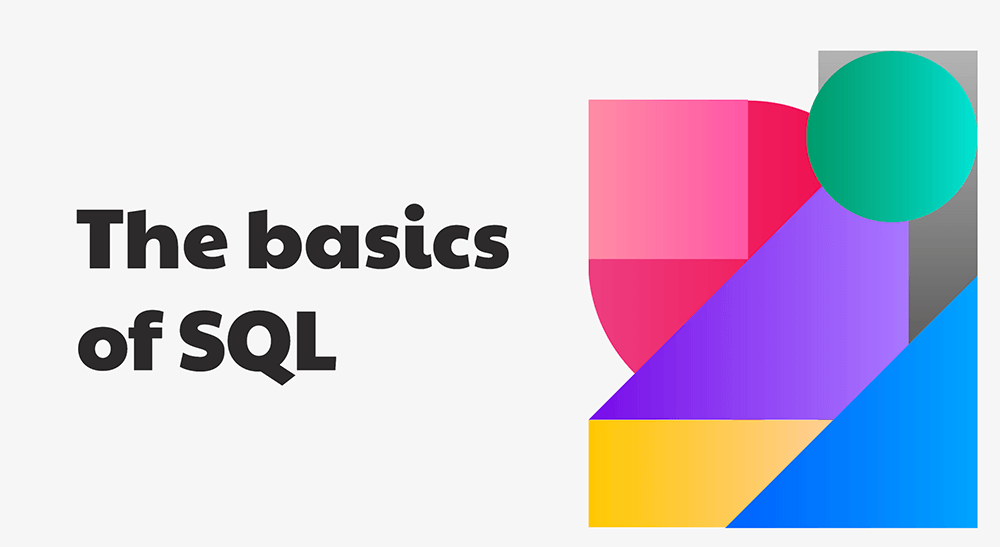 The basics of SQLs
